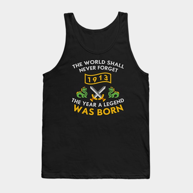 1913 The Year A Legend Was Born Dragons and Swords Design (Light) Tank Top by Graograman